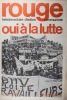 Rouge N° 84. Hebdomadaire d'action communiste. Oui à la lutte.. ROUGE 