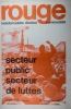 Rouge N° 87. Hebdomadaire d'action communiste. Secteur public, secteur de luttes.. ROUGE 