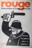 Rouge N° 124. Hebdomadaire de la ligue communiste. Faites la grève, pas la police!. ROUGE 