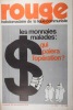 Rouge N° 137. Hebdomadaire de la ligue communiste. Les monnaies malades: Qui paiera l'opération?. ROUGE 