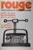 Rouge N° 143. Hebdomadaire de la ligue communiste. Unité de tous les travailleurs de la presse pour la défense de l'emploi.. ROUGE 