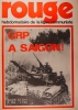 Rouge N° 154. Hebdomadaire de la ligue communiste. GRP à Saïgon !. ROUGE 