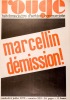 Rouge N° 212. Hebdomadaire de la ligue communiste. Marcellin démission!. ROUGE 