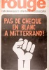 Rouge N° 251. Hebdomadaire d'action communiste. Pas de chèque en blanc à Mitterrand!. ROUGE 