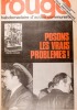 Rouge N° 283. Hebdomadaire d'action communiste. Posons les vrais problèmes.. ROUGE 