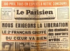 Le Parisien libéré. 10 mai 1968. Nous exigeons la libération des étudiants des ouvriers et de tous les manifestants arrêtés…ont déclaré les dirigeants ...