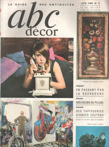 ABC décor N° 8. Antiquités - La Bourgogne - Brocante - Nos églises au pillage - Des tapisseries signées Cocteau - Lorjou le corsaire dans ses meubles…
