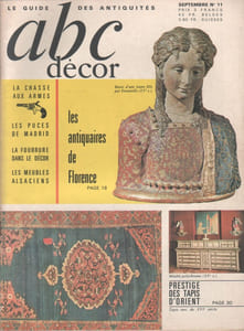 ABC décor N° 11. La chasse aux armes - Les puces de Madrid - La fourrure dans le décor - Les meubles anciens - Les antiquaires de Florence - Prestige des tapis d'Orient…
