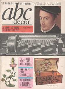 ABC décor N° 13. La clinique des pianos mécaniques - Une lampe pour chaque style - Vieilles armoires et meubles de rangement...