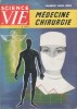 Science et Vie 1958 : Médecine-Chirurgie. Numéro hors-série.. SCIENCE ET VIE HORS SERIE 1958 