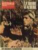 La guerre d'Algérie N° 7.. HISTORIA MAGAZINE 