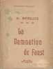 La damnation de Faust. Légende dramatique en 5 actes et 10 tableaux. Musique de Hector Berlioz.. BERLIOZ Hector - GUNSBOURG Raoul 