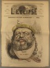 L'éclipse N° 67. Théophile Gautier académicien? Portrait-charge en couleurs par André Gill.. L'ECLIPSE 