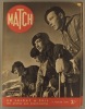 Match N° 84 : Pétrole roumain ; Megève ; L'après-guerre d'Espagne.. MATCH 