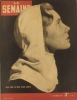 La Semaine N° 68. En couverture : Madeleine Ozeray dans l'Annonce faite à Marie. Claudel - Colette "homme de lettres"…. LA SEMAINE 