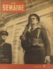 La Semaine N° 69. En couverture : L'école navale à Toulon. Le Portalet - Philippe Pétain - Marie-Hélène Dasté…. LA SEMAINE 
