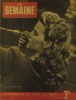 La Semaine N° 167. En couverture Christina Söderbaum.. LA SEMAINE 