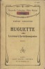 Huguette ou le retour à la vie bourgeoise. Roman.. DIEUDONNE Robert 