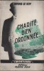 Charité bien ordonnée…. LE ROY Irving 