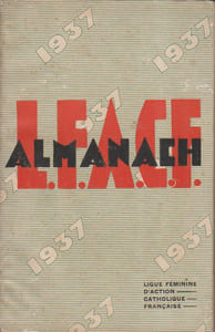 Almanach de la ligue féminine d'action catholique française 1931.