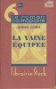 La vaine équipée.. JAMES Norah 