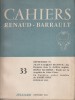 Cahiers de la compagnie Renaud-Barrault. N° 33. Répertoire IV. Jean-Jacques Mayoux - Henri Fluchère. La fenêtre, pièce inédite de André Obey…. CAHIERS ...