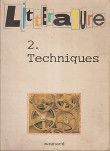 Littérature. 2 : Techniques.