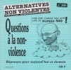 Alternatives non-violentes N° 100. Revue trimestrielle. Questions à la non-violence.. ALTERNATIVES NON-VIOLENTES 