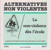 Alternatives non-violentes N° 104. Revue trimestrielle. La non-violence dès l'école.. ALTERNATIVES NON-VIOLENTES 