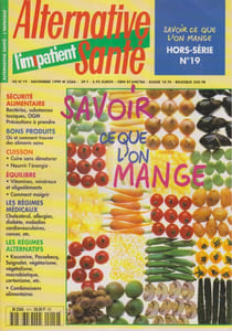 L'impatient - Alternative santé. Hors-Série N° 19 : Savoir ce que l'on mange.
