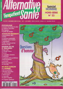 L'impatient - Alternative santé. Hors-Série N° 22 : Spécial Homme.