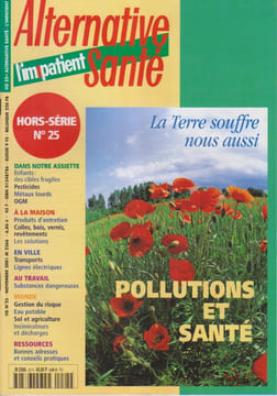 L'impatient - Alternative santé. Hors-Série N° 25 : Pollutions et santé.. ALTERNATIVE SANTE - L'IMPATIENT HORS-SERIE
