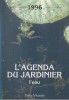 L'agenda du jardinier 1996. L'eau.. L'AGENDA DU JARDINIER 1996 