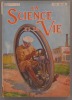 La science et la vie N° 69. Couverture en couleurs : Un curieux monocycle automobile.. LA SCIENCE ET LA VIE 
