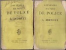 Souvenirs d'un préfet de police. 2 volumes.. ANDRIEUX Louis 