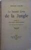 Le second livre de la jungle.. KIPLING Rudyard 