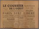 Le Courrier de l'Ouest. Première année - N° 4. Paris s'est libéré…. LE COURRIER DE L'OUEST 