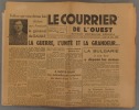 Le Courrier de l'Ouest. Première année - N° 7. La guerre, l'unité et la grandeur, déclaration du général de Gaulle…. LE COURRIER DE L'OUEST 