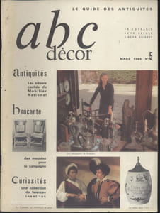 ABC décor N° 5. Les trésors cachés du mobilier national - Des meubles pour la campagne - Une collection de faïences insolites…