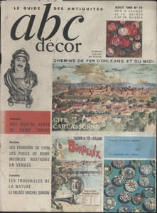 ABC décor N° 10. Aux quatre vents de St Tropez - Les chineurs de Lyon - Les puces de Rome - Meubles rustiques en Vendée - Le musée Michel Simon...