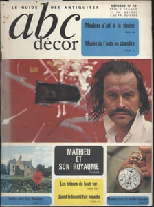 ABC décor N° 12. Meubles d'art a la chaîne - Musée de l'auto en chambre - Mathieu et son royaume - Les trésors du Haut-Var - Quand la beauté fait mouche - Montres rares et vieilles horloges.