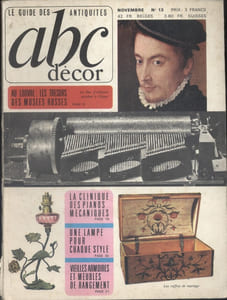 ABC décor N° 13. La clinique des pianos mécaniques - Une lampe pour chaque style - Vieilles armoires et meubles de rangement...