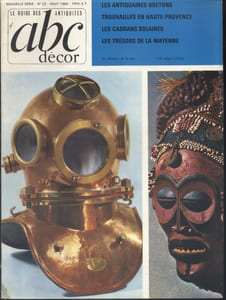 ABC décor N° 22. Les antiquaires bretons - Trouvailles en Haute-Provence - Les cadrans solaires - Les trésors de la Mayenne...