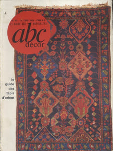 ABC Décor N° 60. Le guide des tapis d’Orient - Faîences de Moustiers - Yves Brayer...