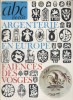 ABC Décor N° 84. Argenterie en Europe - Faïences des Vosges - Les poinçons européens du 16e au 19e siècles. ABC DECOR 