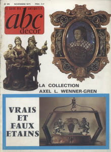 ABC Décor N° 85. La collection du château du docteur Axel L. Wenner-Gren- Vrais et faux étains...