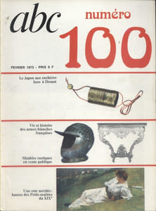 ABC Décor N° 100. Les armes blanches françaises - Le tour de France des meubles...