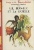 Ali - Jean-Luc et la gazelle.. CERVON Jacqueline Illustrations de M. Berthoumeyrou.