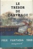 Le trésor de Carthage.. DEBRESSE Pierre Illustrations de Philippe Degrave.