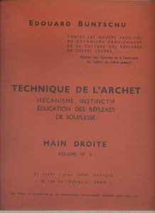 Technique de l'archet. Mécanisme instinctif. Education des réflexes de souplesse. Main droite. Volume N° 3.